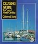 Cruising Guide to Coastal North Carolina