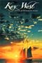 Key West: History of an Island of Dreams
