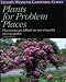 Books : Taylor's Weekend Gardening Guide to Plants for Problem Places: How to Turn Any Difficult Site into a Beautiful Easy-Care Garden (Taylor's Weekend Gardening Guides)
