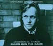 Blues Run The Game