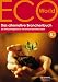 ECO-World, Das alternative Branchenbuch 2005/2006. Der Einkaufsratgeber f�r ein bewusst besseres Leben.
