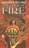 The Book of Fire (Dragon Quartet)
