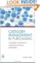 Category Management in Purchasing: A Strategic Approach to Maximize Business Profitability