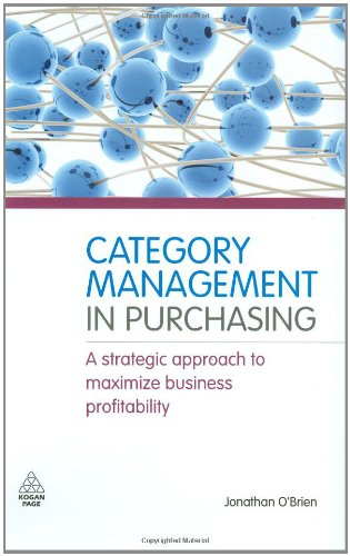 Category Management in Purchasing: A Strategic Approach to Maximize Business Profitability