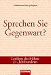 Sprechen Sie Gegenwart?: Lexikon des fr�hen  21. Jahrhunderts