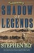 Shadow of Legends (Fortunes of the Black Hills, Book 2)