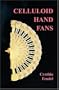 Celluloid Hand Fans