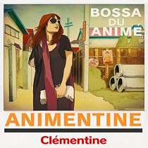 Animentine~Bossa Du Anime~