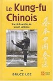 Le kung-fu chinois (version reliee)