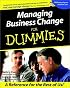 Managing Business Change for Dummies