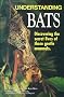 Understanding Bats Understanding Bats