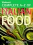 Carluccio's Complete A-Z of Italian Food