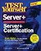 Test Yourself Server+ Certification (Test Yourself/Cert. Press)
