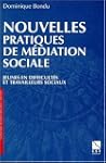 NOUVELLES PRATIQUES DE M�DIATIONS SOC...