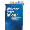 Welcher Stern ist das?: Sterne und Planeten entdecken und beobachten