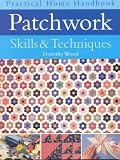 Patchwork Skills & Techniques