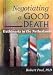 Negotiating a Good Death: Euthanasia in the Netherlands
