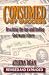 Book Consumed by Success: Reaching the Top and Finding God Wasn't There