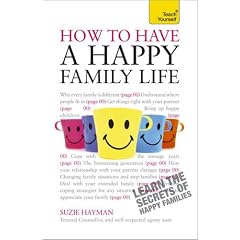 Teach Yourself Have a Happy Family Life