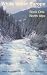 Book White Water Europe: Book One North Alps
