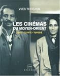 Les cin�mas du Moyen-Orient