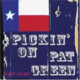 Pickin on Pat Green