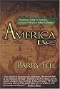 America B.C.: Ancient Settlers in the New World