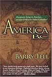  : America B.C.: Ancient Settlers in the New World