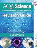 AQA Science GCSE Physics Revision Guide: GCSE Physics: Revision Guide (Aqa Science Revision Guides)