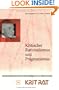 Kritischer Rationalismus Und Pragmatismus.(Schriftenreihe zur Philosophie Karl R. Poppers und des Kritischen Rationalismus/Series in the Philosophy of Karl R. Popper and Critical Rationalism 10)