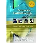 Pediatric Emergencies, Dynamic Lectures Series (Dynamic Lecture Series) by  Baxter Larmon and Scott R. Snyder