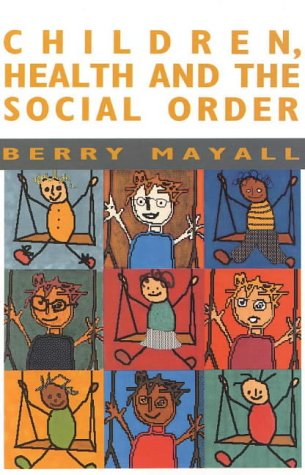 children health and the social order