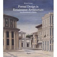 Formal Design in Renaissance Architecture: From Brunelleschi to Palladio