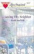 Loving Thy Neighbor (Love Inspired #145)