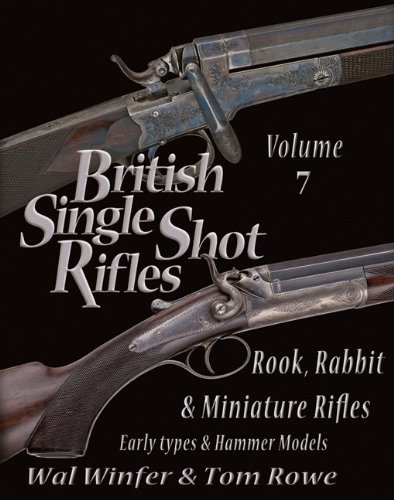 british single shot rifles volume 7 rook rabbit  miniature rifles early types  hammer models