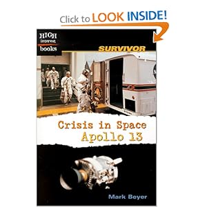 Crisis in Space: Apollo 13 (Survivor) by Mark Beyer