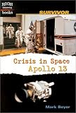 Crisis in Space: Apollo 13 (Survivor)