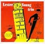 Lester Young Trio