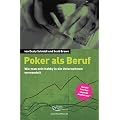 Poker als Beruf: Wie man sein Hobby in ein Unternehmen verwandelt