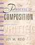 The Process of Composition (Reid Academic Writing), 3rd Edition