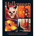 Halloween: A Grown-Up's Guide to Creative Costumes, Devilish Decor & Fabulous Festivities
