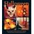 Halloween: A Grown-Up's Guide to Creative Costumes, Devilish Decor & Fabulous Festivities