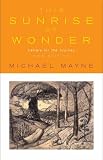 This sunrise of wonder : letters to my grandchildren