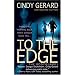 To the Edge (The Bodyguards, Book 1)