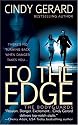 To the Edge (The Bodyguards, Book 1)