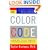The Color Code: A New Way to See Yourself, Your Relationships, and Life