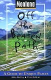 Montana Off the Beaten Path: A Guide to Unique Places
