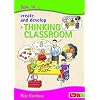 How to Create and Develop a Thinking Classroom