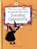 La Grande Fête de la sorcière Camomille