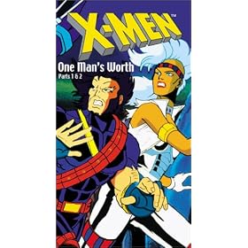 X-Men - One Man's Worth 1 & 2 [VHS]